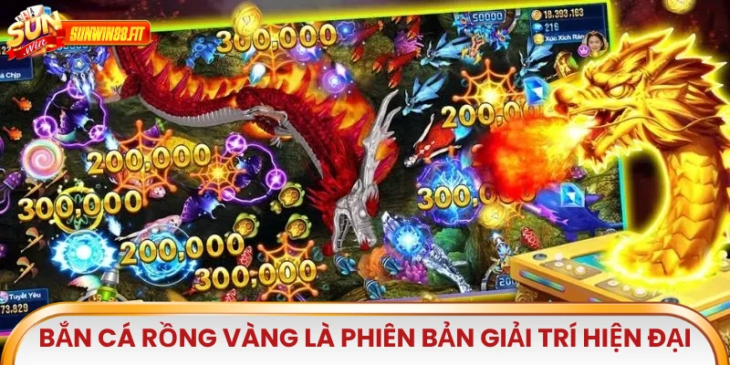 Bắn Cá Rồng Vàng là phiên bản giải trí hiện đại thu hút đông đảo người chơi