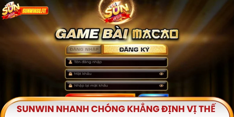 Sunwin nhanh chóng khẳng định vị thế nhờ mang đến trải nghiệm độc đáo