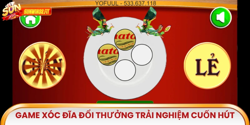 Game Xóc Đĩa Đổi Thưởng tạo nên trải nghiệm cuốn hút 