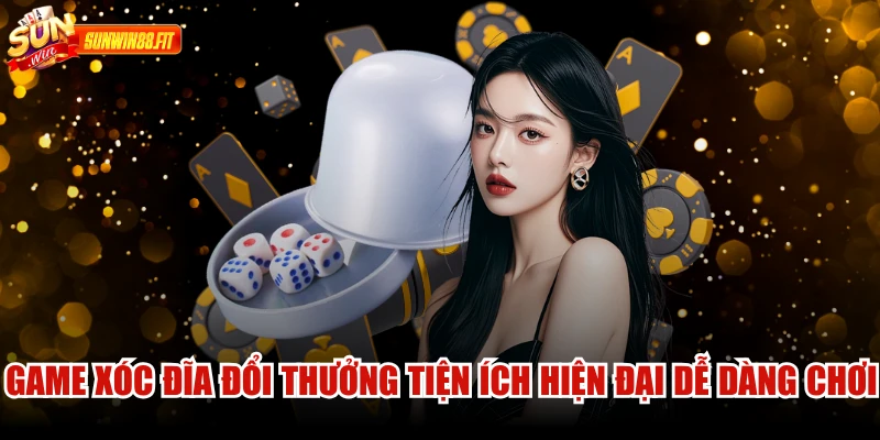 Xóc Đĩa Đổi Thưởng